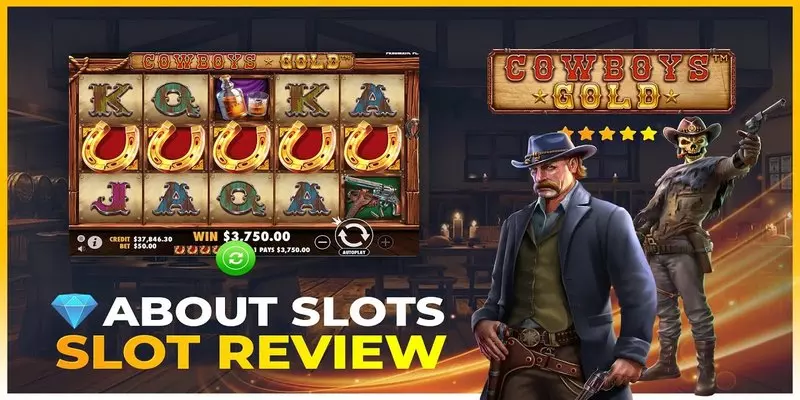 Cowboys Gold Slot là gì?
